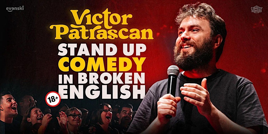 Stand up Comedy in broken English • Victor Patrascan in Sofia