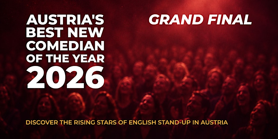 Austria’s Best New Comedian of the Year 2026 - Grand Final | English Comedy