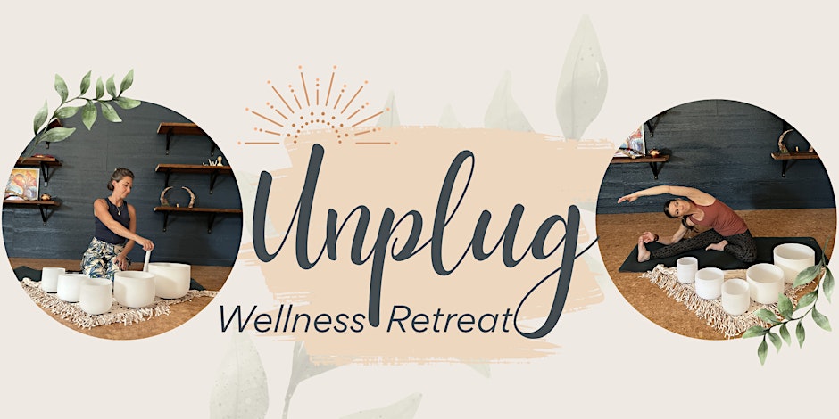 Unplug Wellness Retreat