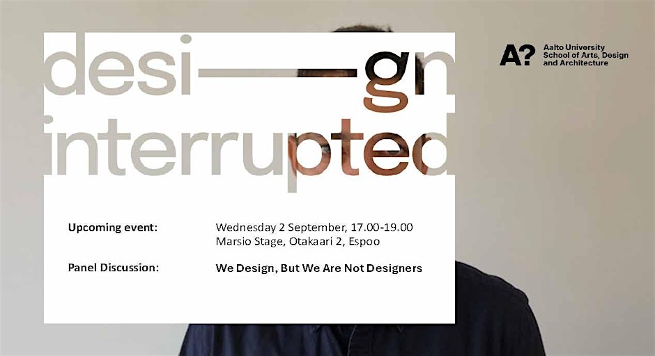 We Design, But We Are Not Designers