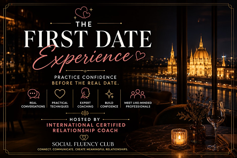 The First Date Experience ❤️ Confidence. Chemistry. Connection.