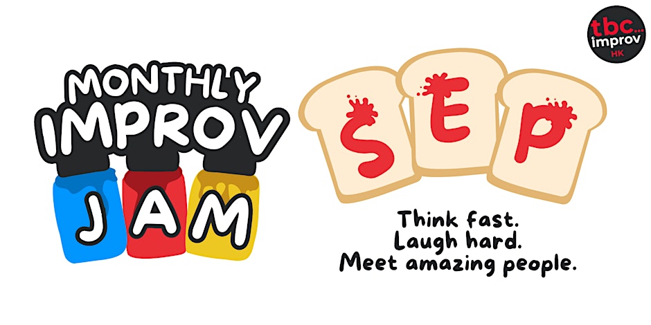 TBC HK's September 4th Improv Fun Friday Jam!