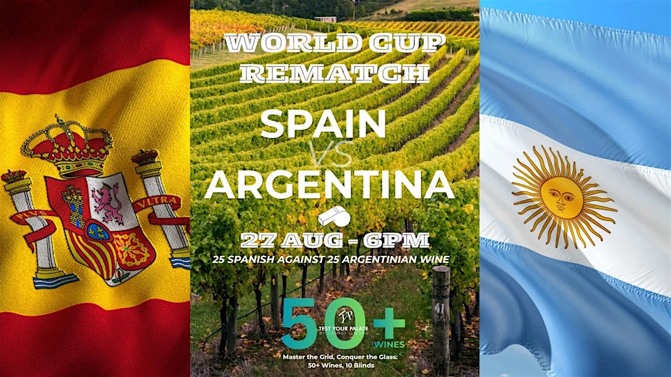 TYP 50+ – World Cup Rematch: Spain vs Argentina Wine Tasting