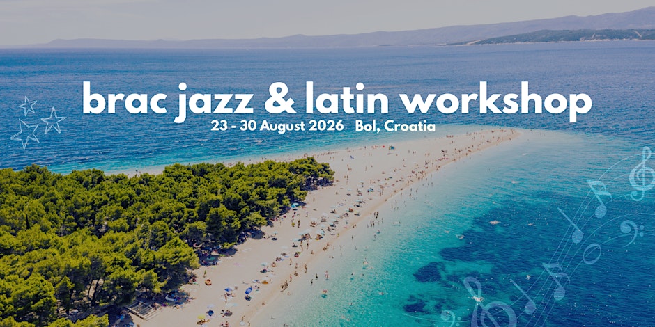 Vocal Jazz & Latin Workshop in Sunny Croatia // 23-30 Aug 2026