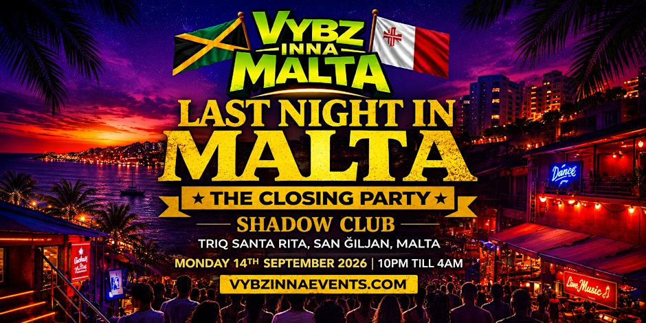 Vybz Inna Malta - Last Night In Malta