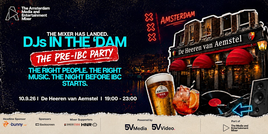 The Amsterdam Media & Entertainment Mixer presents: DJ's In The 'Dam.